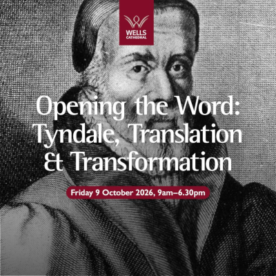 Wells Cathedral Tyndale symposium