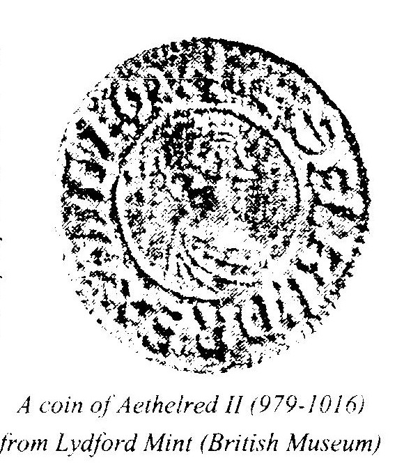 A coin of Aethelred II (979-1016) from Lydford
Mint (British Museum)